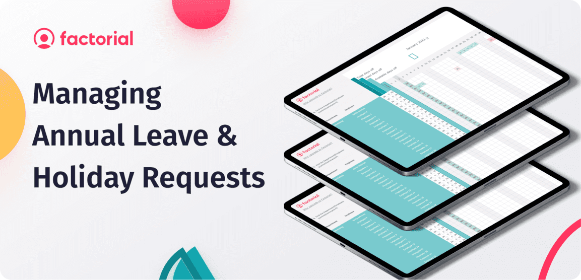 manage annual leave and holiday requests using templates or Factorial