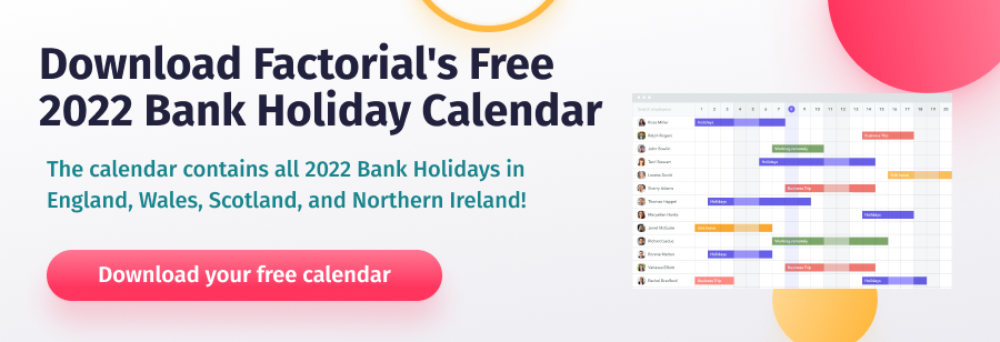 factorial's free 2022 bank holiday calendar uk & ireland