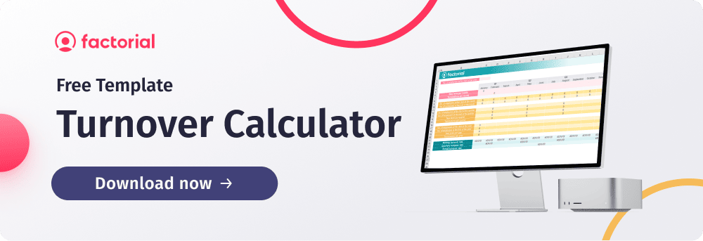 Download a free turnover calculator.
