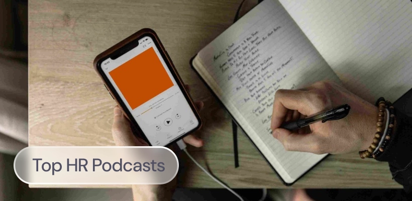 A person chooses a podcast while working, with the label: Top HR Podcasts