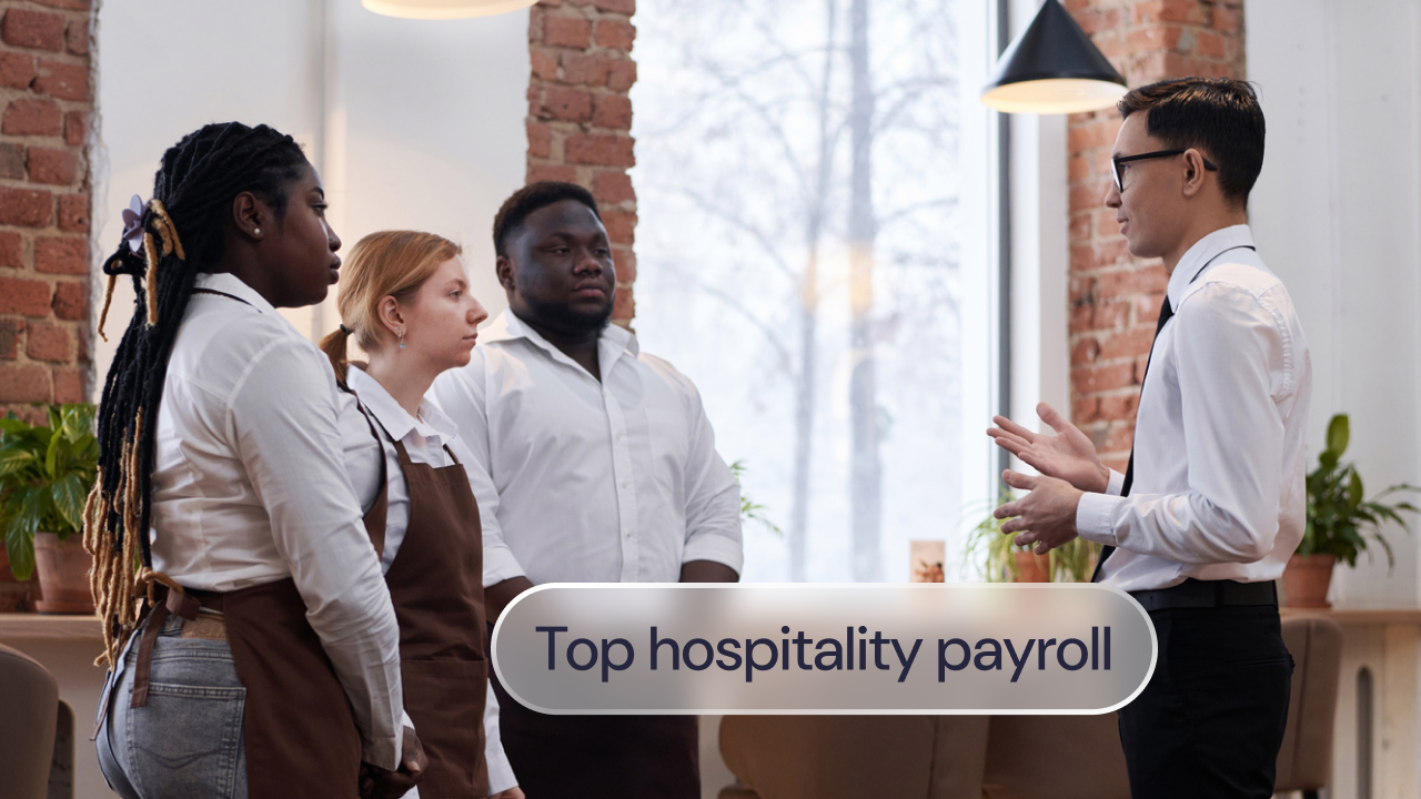 The top 5 best hospitality payroll solutions for UK employers