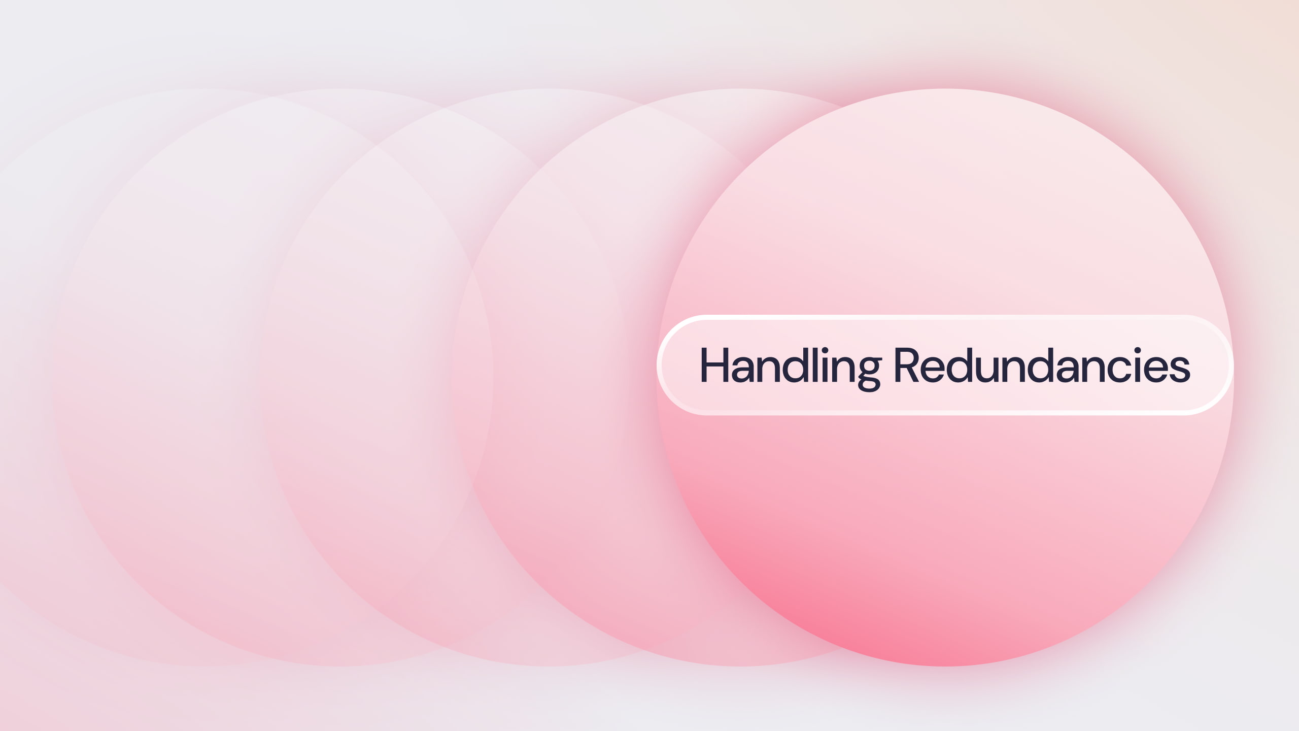 A red graphic with the text: Handling Redundancies